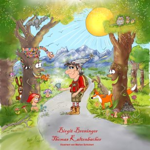 Cover Puckerl und der Zauberwortschatz - Mehrsprachenmärchen mit Hörbuchdownloadfunktion zusätzlich. Puckerl der Zauberzwerg.#Mehrsprachenmärchen #Puckerl #und #der #zauberwortschatz #Oesterreich #Salzburg #thomasKaltenbacher #BirgitBreninger #Autoren #Kinderbuchillustrationen #Kinderbuchillustration #cover #zauberzwerg #maerchenfigur #cartooning #phantasy #zwerg #waldtiere #wald #fuchs #hase #baum #landshut #illustrator #kinderbuch #naturillustration #berge #alpen #zwerg #sympathiefigur
#natur #alpen #berge #selfbpublisher #kinderbuchillustrator #kinderbuchillustratorin #artist #draw #digital #zeichnungen #corel #painter #digitalillustration #bunt #malerisch #lustig #witzig #lieb 